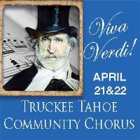 Viva Verdi! Truckee Tahoe Community Chorus Spring Concert 