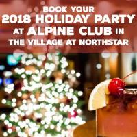 Book Your Holiday Party at Alpine Club in the Village at Northstar