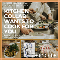 Let Kitchen Collab Cook this Thanksgiving - Order by Nov. 20!