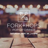 Fork + Hops Pop Up Dinner