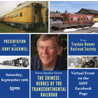 Sierra Speaker Series - The Chinese: Heroes of the Transcontinental Railroad