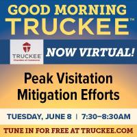 Good Morning Truckee: Peak Visitation Mitigation Efforts