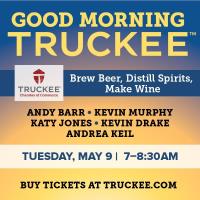 Good Morning Truckee: Cheers! Brew Beer, Distill Spirits, Make Wine