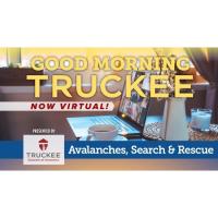 Good Morning Truckee: Avalanches, Search & Rescue