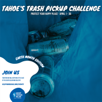 Tahoe's Trash Pickup Challenge - Earth Month Edition