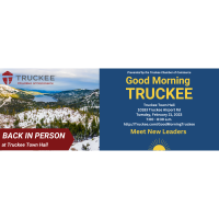 Good Morning Truckee: IN PERSON - Meet New Leaders