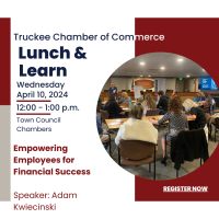 Truckee Chamber Lunch & Learn: Empowering Employees for Financial Success