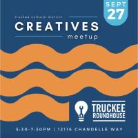 Truckee Cultural District/Truckee Arts Alliance Creative Meetups