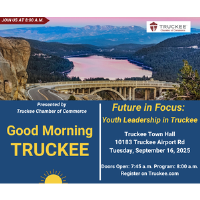Good Morning Truckee - Future in Focus: Youth Leadership in Truckee