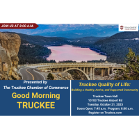 Good Morning Truckee - Truckee Quality of Life: Building a Healthy, Active, and Supported Community