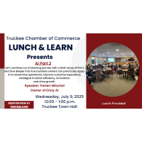 Truckee Chamber Lunch & Learn -AI Part 2