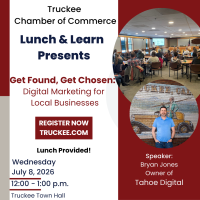 Truckee Chamber - Lunch and Learn - Get Found, Get Chosen: Digital Marketing for Local Businesses