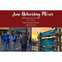 June Networking Mixer - West Truckee Center Block Party