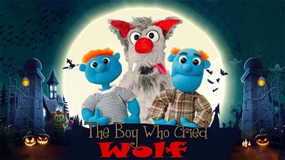 A Halloweeny version of “The Boy Who Cried Wolf”