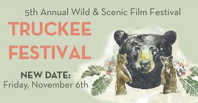 5th Annual Wild & Scenic Film Festival Truckee
