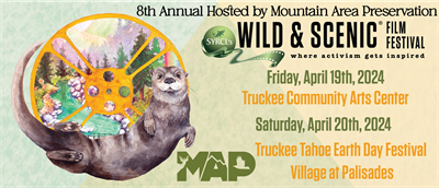 8th Annual Wild and Scenic Film Festival - On Tour in Truckee Tahoe
