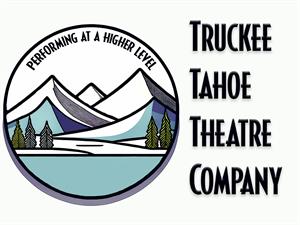 Truckee Tahoe Theatre Company / Truckee Community Theater