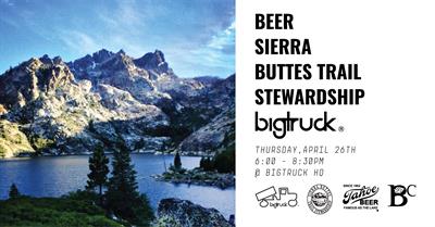 bigtruck® x Sierra Buttes Trail Stewardship Kickoff Party