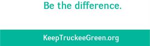 Keep Truckee Green--Town of Truckee