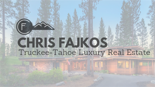 Helping Both Buyers and Sellers Navigate the Truckee-Tahoe Real Estate Market, Chris Fajkos