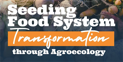 Seeding Food System Transformation through Agroecology Presented By Mountain Lotus Yoga