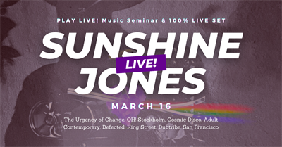 SUNSHINE JONES: 100% LIVE SET & PLAY LIVE! Music Seminar