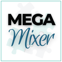 The Mega Mixer