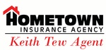 Keith Tew - HomeTown Insurance Agency