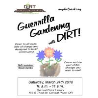 Guerrilla Gardening with DIRT