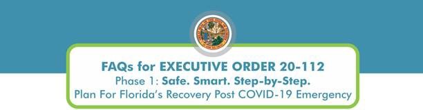 FAQ for Executive Order 20-112 FAQ for Executive Order 20-112