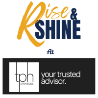 RISE & Shine at TPH Strategies