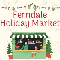 Ferndale Holiday Market