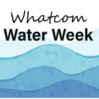 Whatcom Water Week