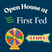 First Fed Open House