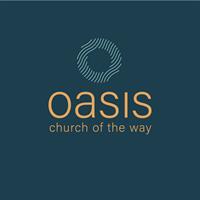 Oasis Church of the Way Oasis Church of the Way
