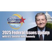 2025 Federal Issues Update with U.S. Senator John Kennedy