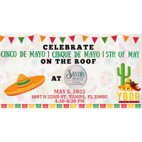 Ybor Chamber After Hours- Cinque di Mayo, Cinco de Mayo, 5th of May Celebration!