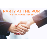 2024 Party at the Port Networking Event - June 26, 2024
