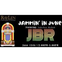 Jammin in June with Jukebox Rehab