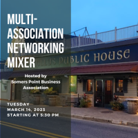 Multi-Association Networking Mixer hosted by the Somers Point Business Association
