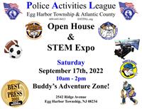 POLICE ACTIVITIES LEAGUE OF  EGG HARBOR TWP. & ATLANTIC COUNTY  Open House & STEM Expo