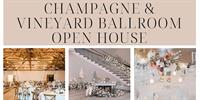 Champagne & Vineyard Ballroom Open House