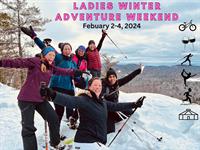 Ladies Winter Adventure Weekend