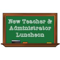 New Teacher & Administrator Luncheon + Business Fair