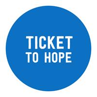 Ticket To Hope