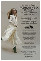 Mama’s House Named Benefiting Charity for Diamond Wish Fashion Week El Paseo – March 14, 2026