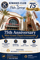 Kiwanis Club of Palm Springs Celebrates 75 Years of Service with Mini-Grants to Local Nonprofits
