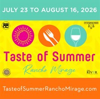 Taste of Summer Rancho Mirage Opens July 23, Uniting 30 Restaurants and More Than 40 Nonprofits