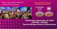 SHOW YOUR HEART: Rancho Mirage Chamber Invites Community to Connect, Give Back and Discover More Than 50 Local Nonprofits