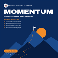 Rancho Mirage Chamber of Commerce Launches MOMENTUM, a Season-Long Campaign to Help Local Businesses Begin Their Climb
